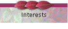 Interests